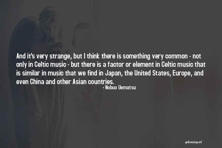 China And Japan Quotes By Nobuo Uematsu China And Japan Quotes By Nobuo Uematsu