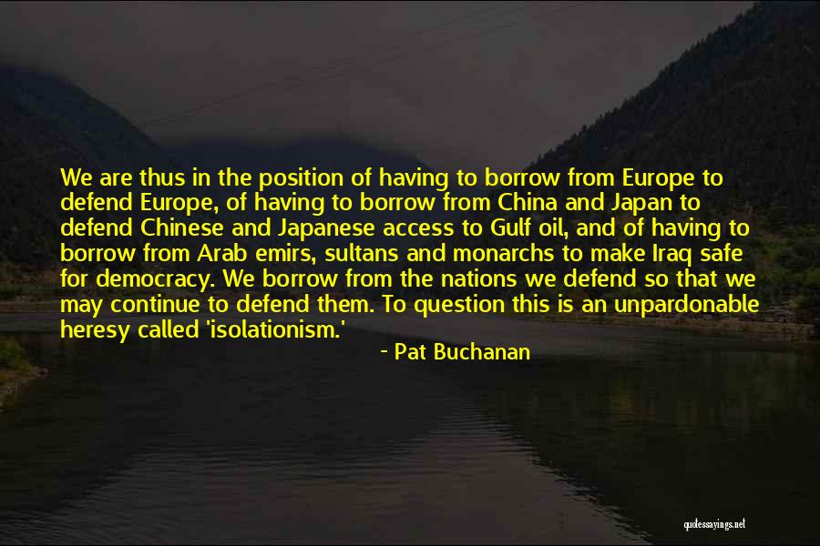 China And Japan Quotes By Pat Buchanan