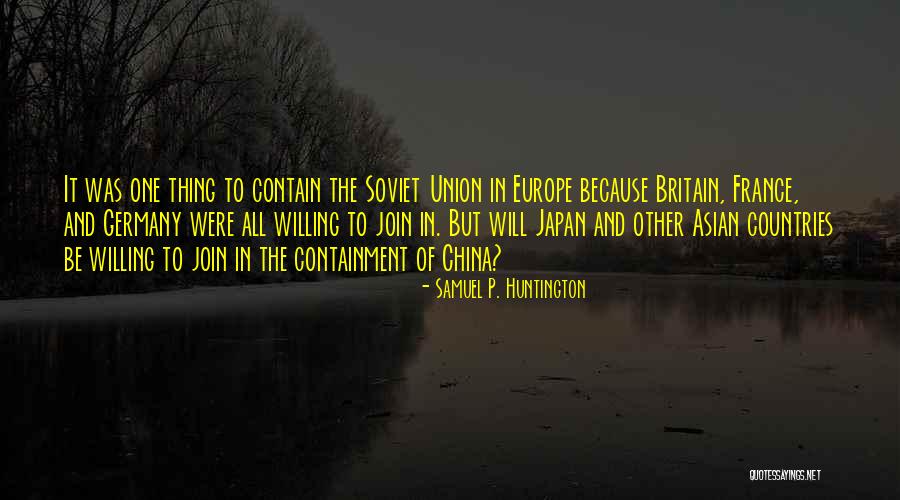 China And Japan Quotes By Samuel P. Huntington China And Japan Quotes By Samuel P. Huntington