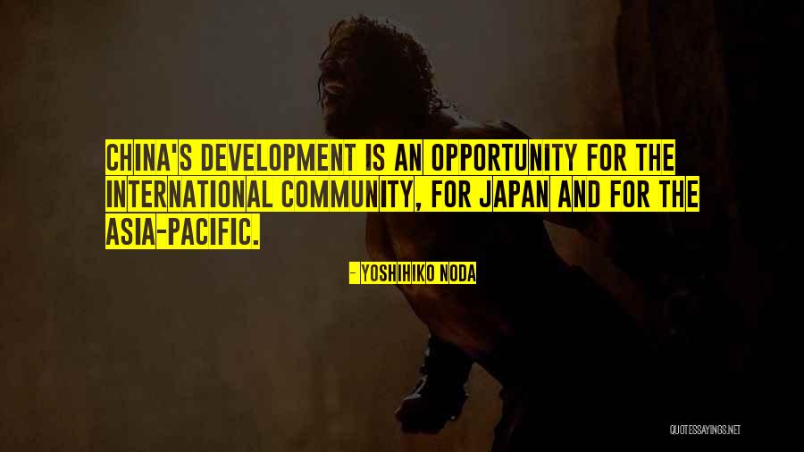 China And Japan Quotes By Yoshihiko Noda China And Japan Quotes By Yoshihiko Noda