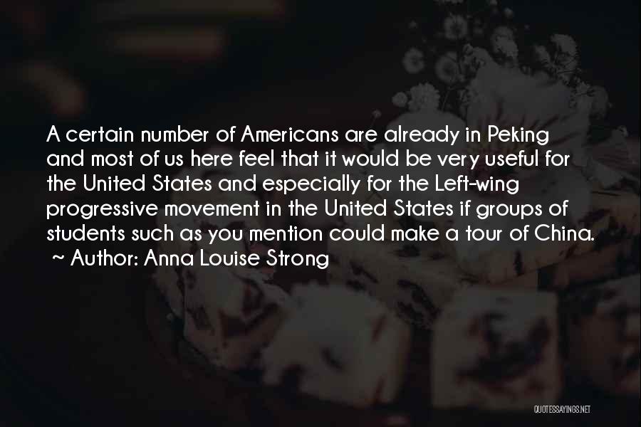 China And Us Quotes By Anna Louise Strong