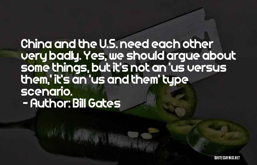 China And Us Quotes By Bill Gates
