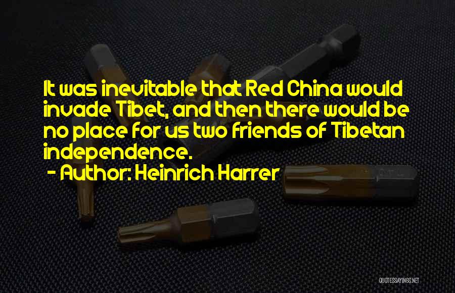 China And Us Quotes By Heinrich Harrer