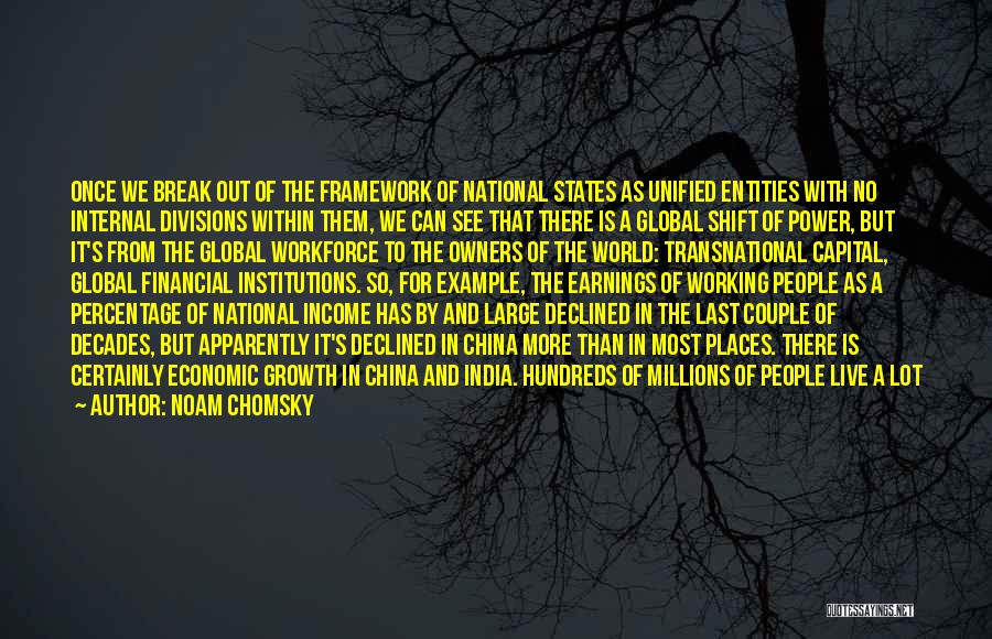 China Economic Growth Quotes By Noam Chomsky