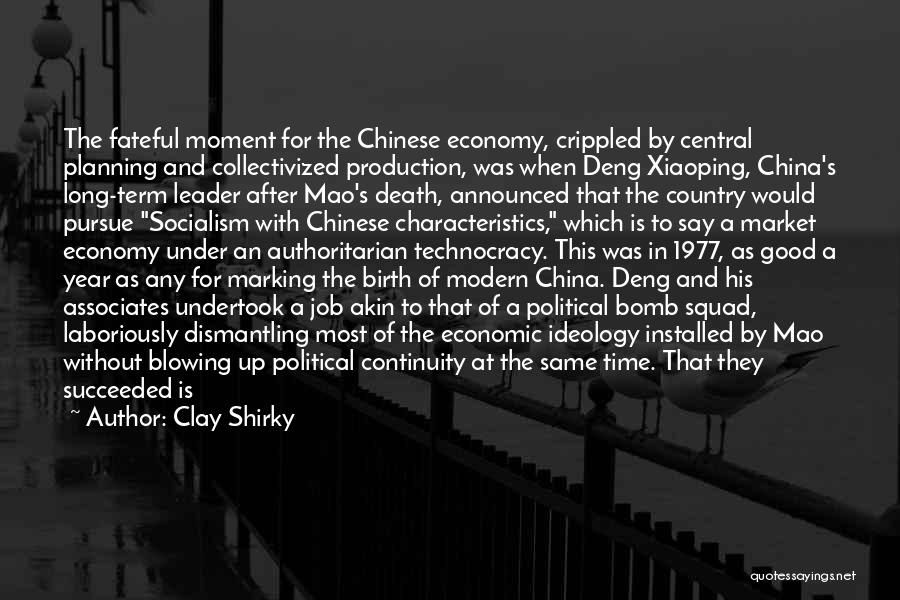 China Economy Quotes By Clay Shirky