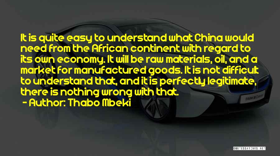 China Economy Quotes By Thabo Mbeki