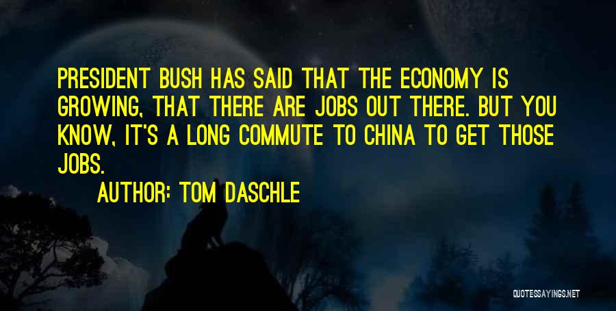 China Economy Quotes By Tom Daschle