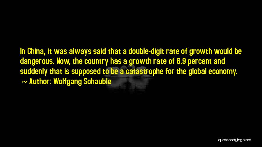 China Economy Quotes By Wolfgang Schauble