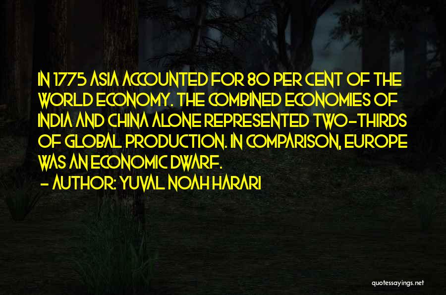 China Economy Quotes By Yuval Noah Harari