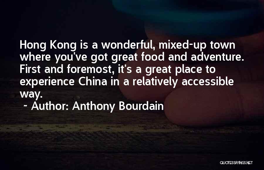 China Food Quotes By Anthony Bourdain