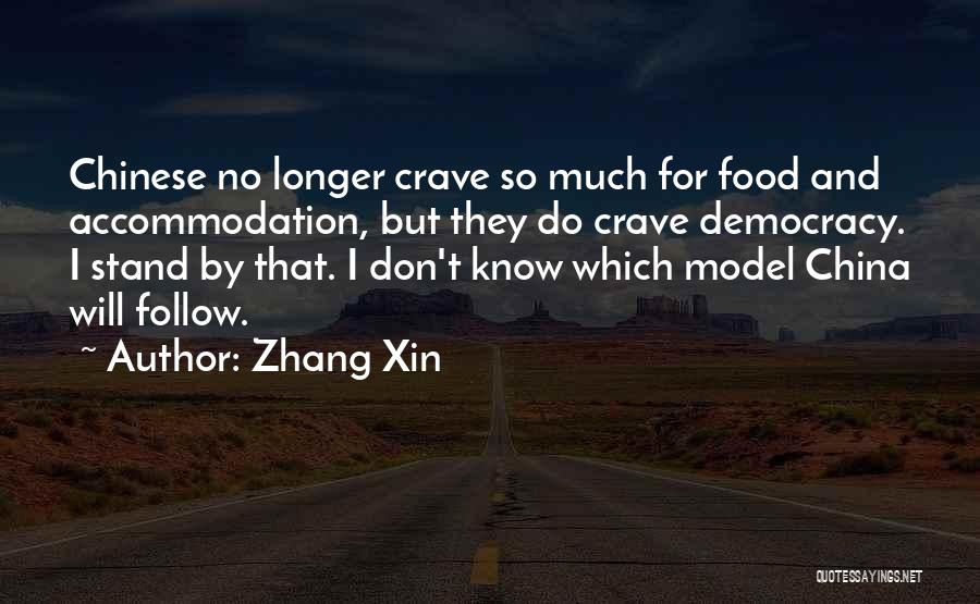 China Food Quotes By Zhang Xin