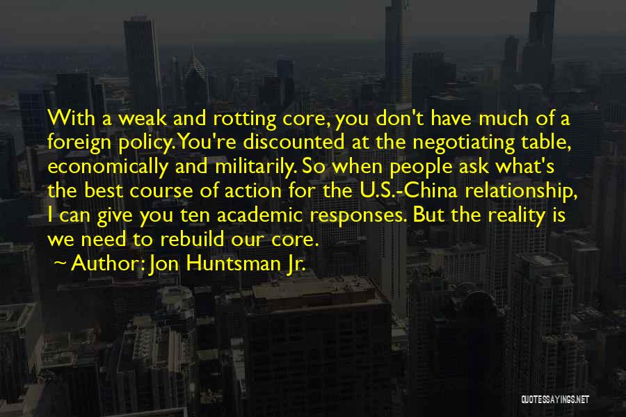 China Foreign Policy Quotes By Jon Huntsman Jr.