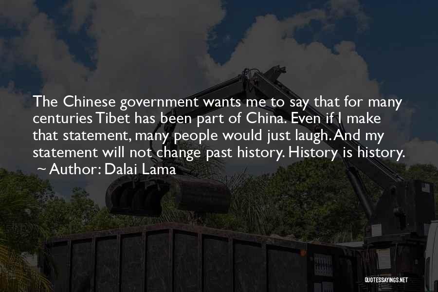 China History Quotes By Dalai Lama