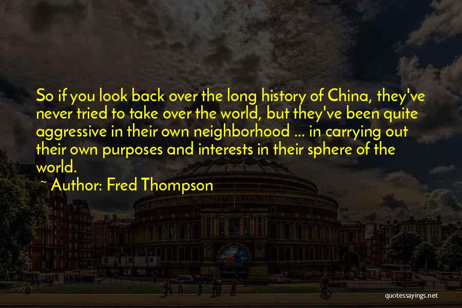 China History Quotes By Fred Thompson