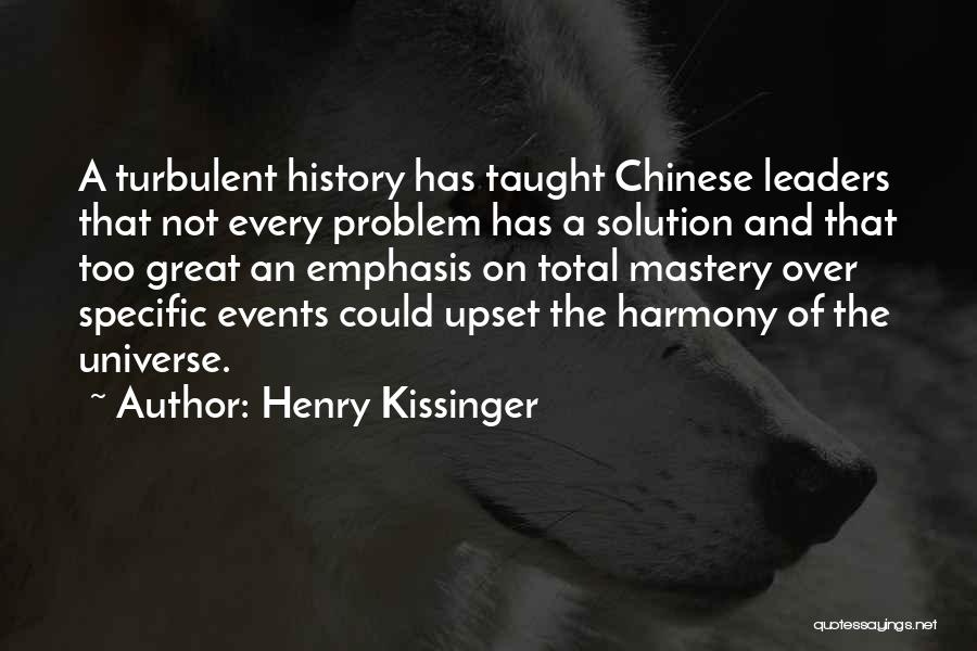 China History Quotes By Henry Kissinger