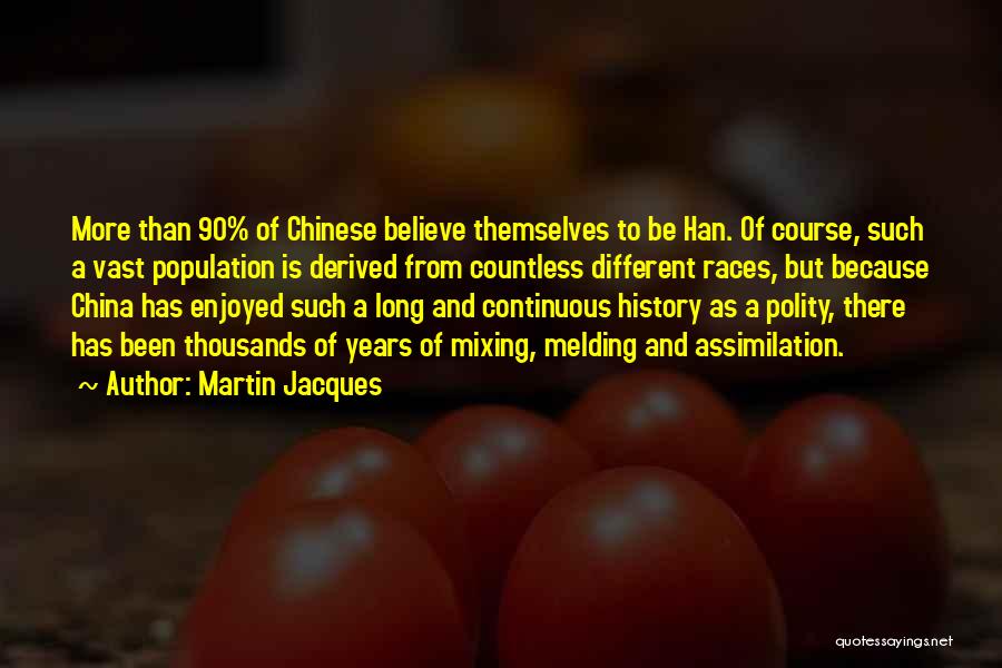 China History Quotes By Martin Jacques