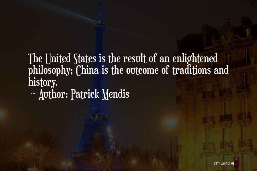 China History Quotes By Patrick Mendis