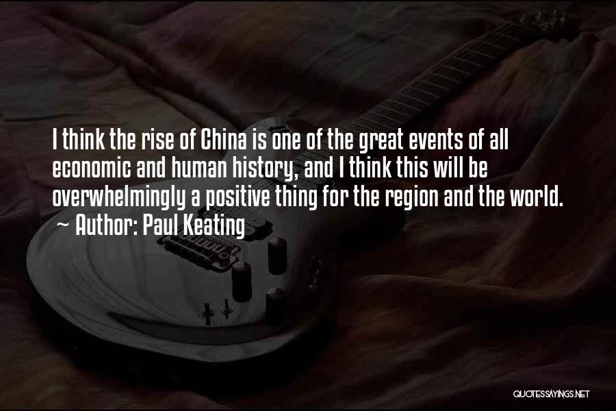 China History Quotes By Paul Keating