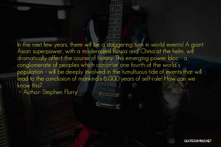 China History Quotes By Stephen Flurry