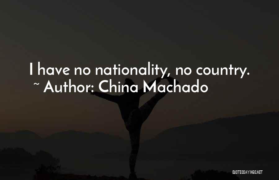 China Machado Quotes 150777