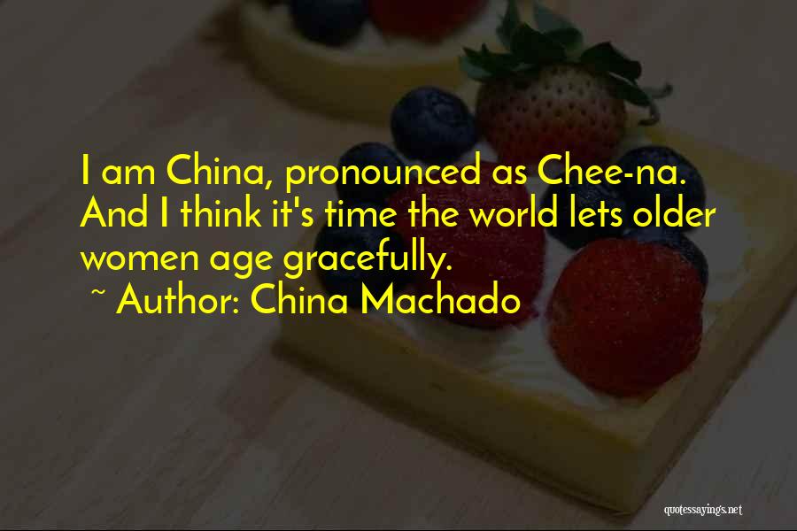 China Machado Quotes 1768542