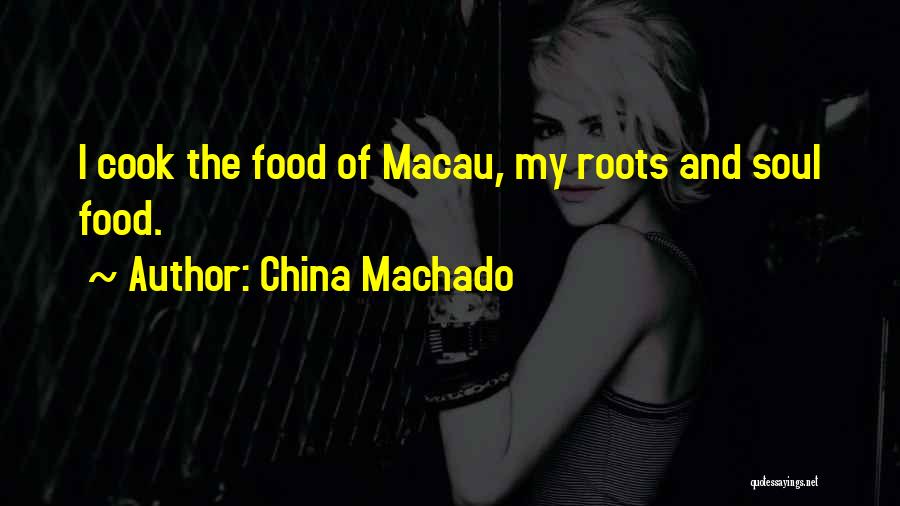 China Machado Quotes 669668