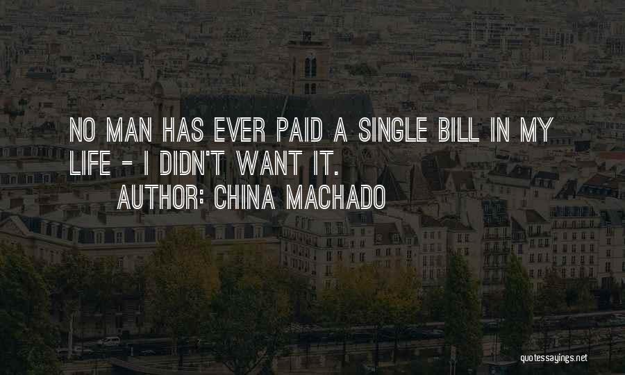 China Machado Quotes 958565