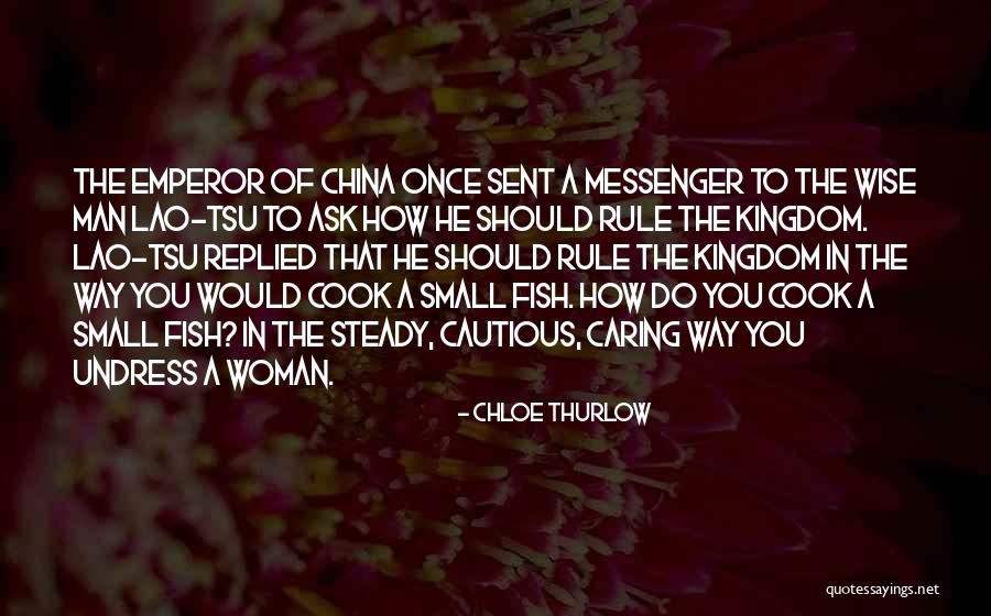 China Man Quotes By Chloe Thurlow