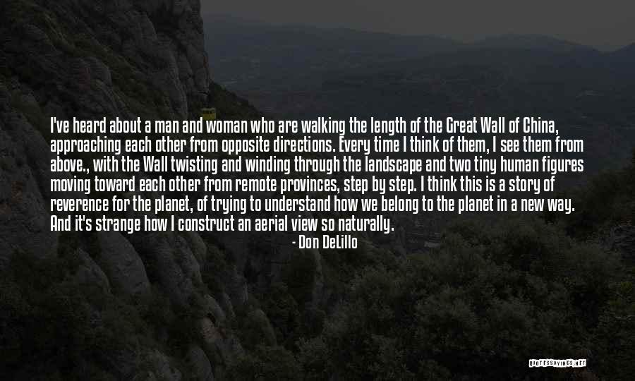 China Man Quotes By Don DeLillo