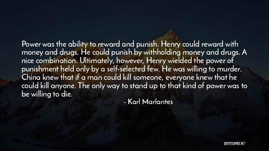 China Man Quotes By Karl Marlantes