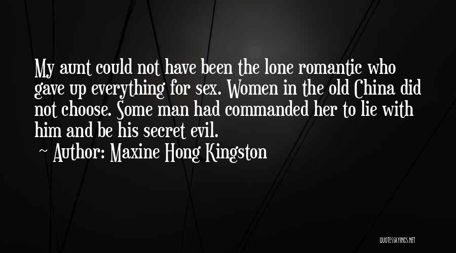 China Man Quotes By Maxine Hong Kingston