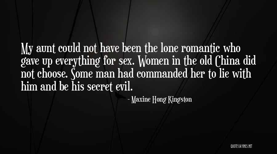 China Man Quotes By Maxine Hong Kingston