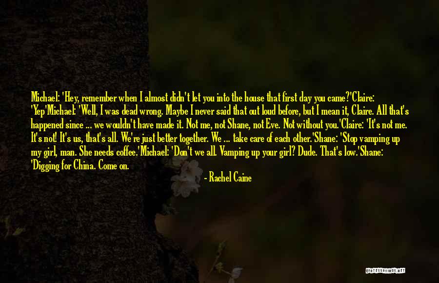 China Man Quotes By Rachel Caine