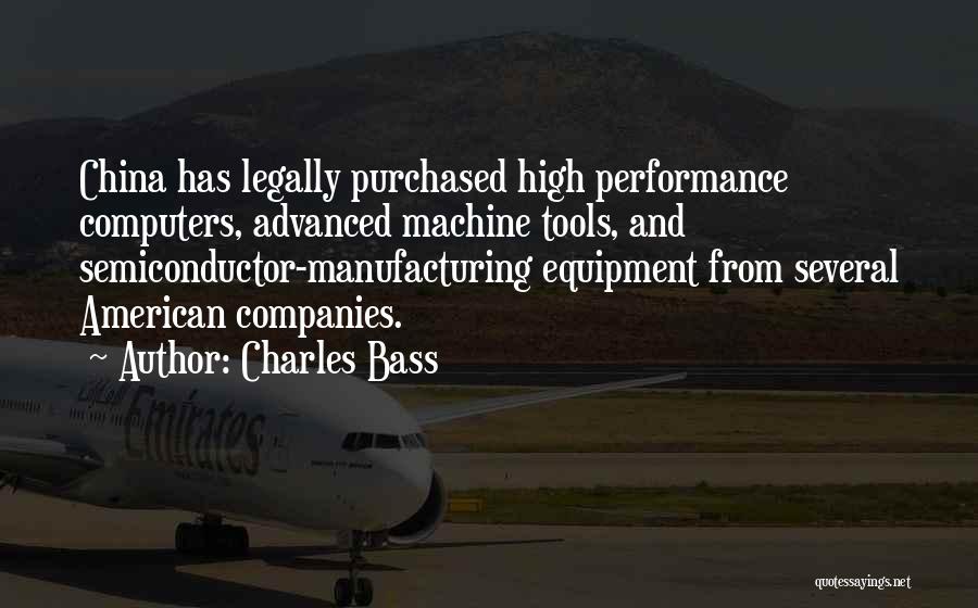 China Manufacturing Quotes By Charles Bass
