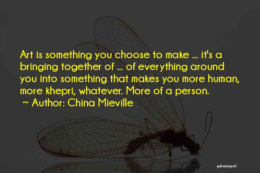 China Mieville Quotes 1260425