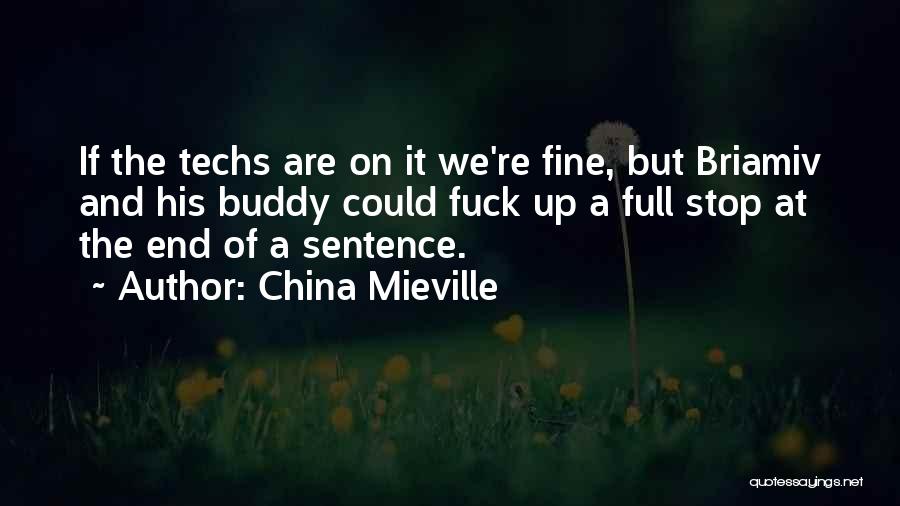 China Mieville Quotes 1520598