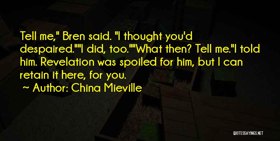 China Mieville Quotes 1607329