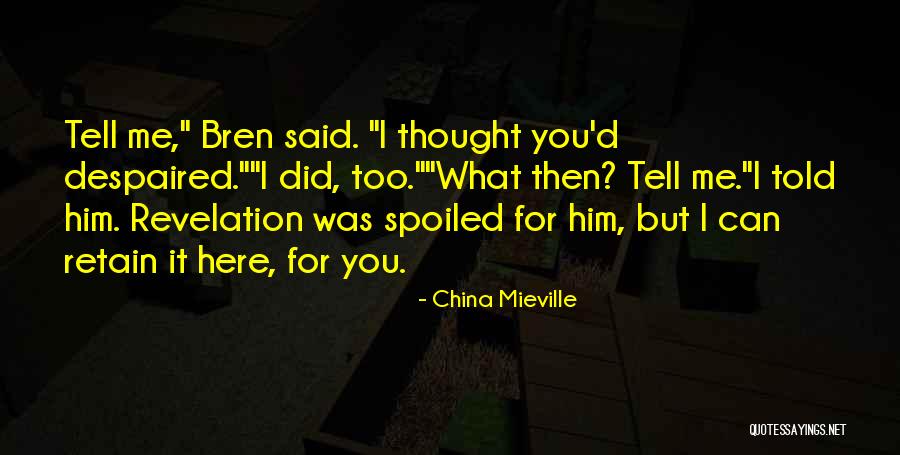 China Mieville Quotes 1607329