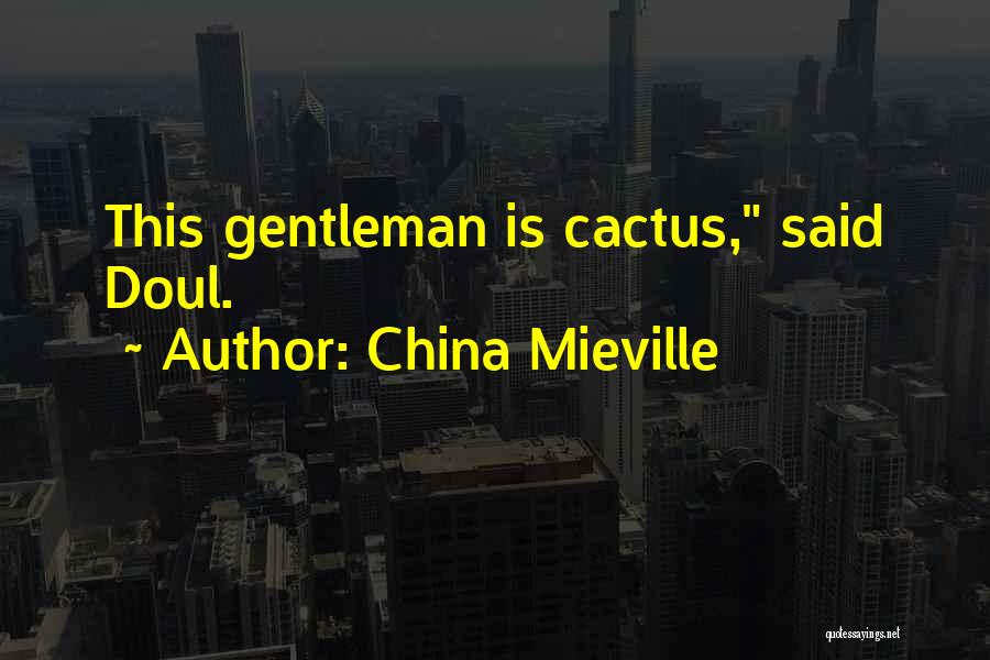 China Mieville Quotes 1974649