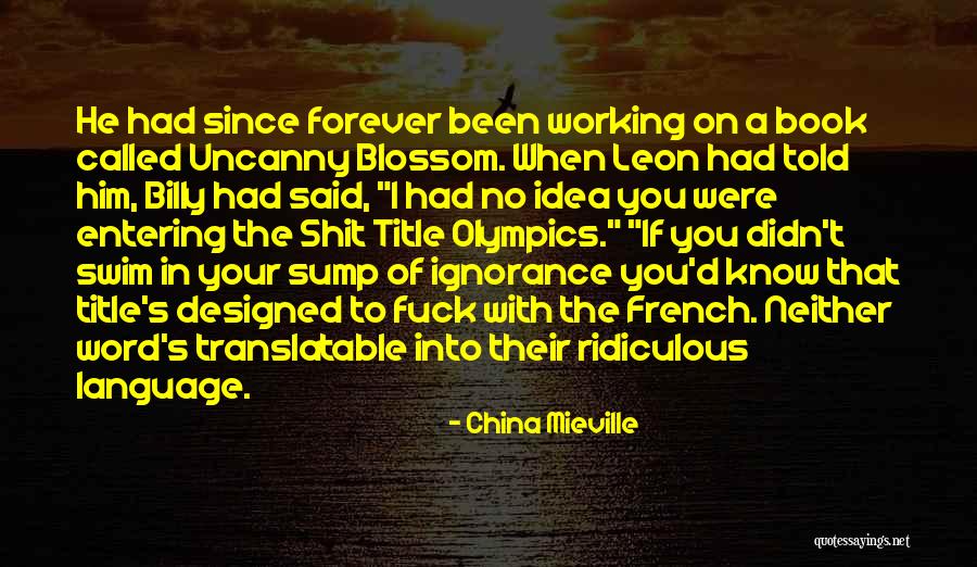 China Mieville Quotes 2018817