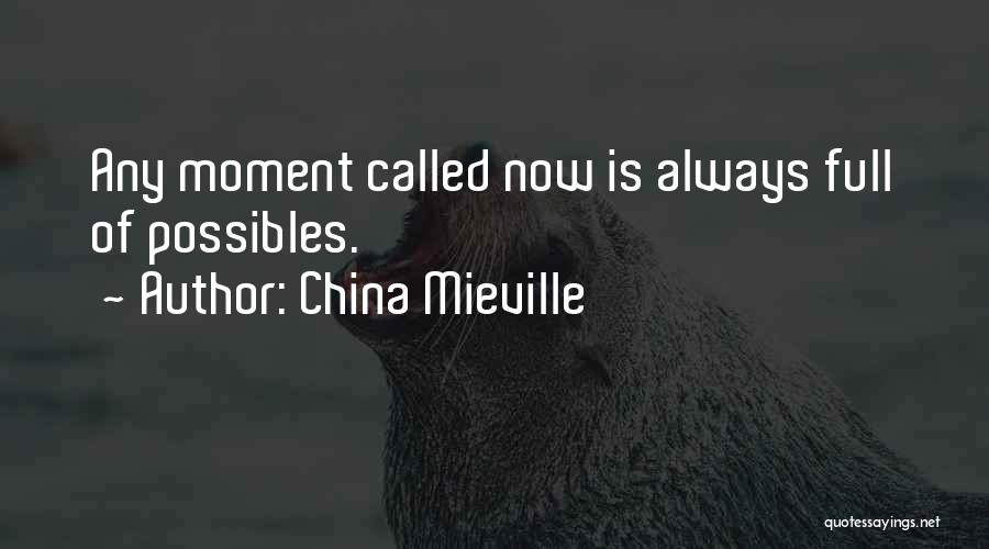 China Mieville Quotes 2060000