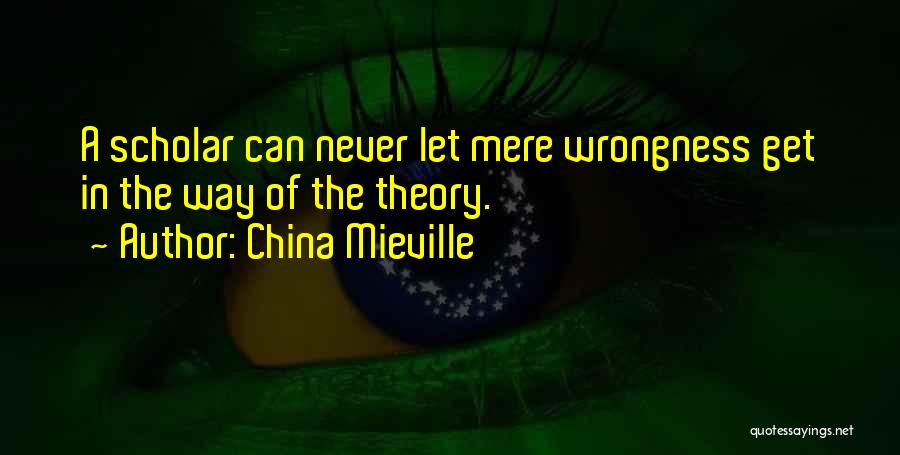 China Mieville Quotes 525873