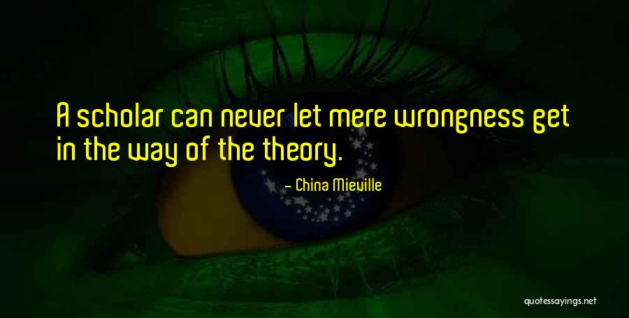 China Mieville Quotes 525873