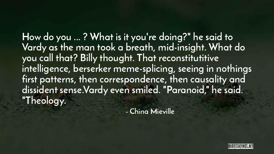 China Mieville Quotes 758650