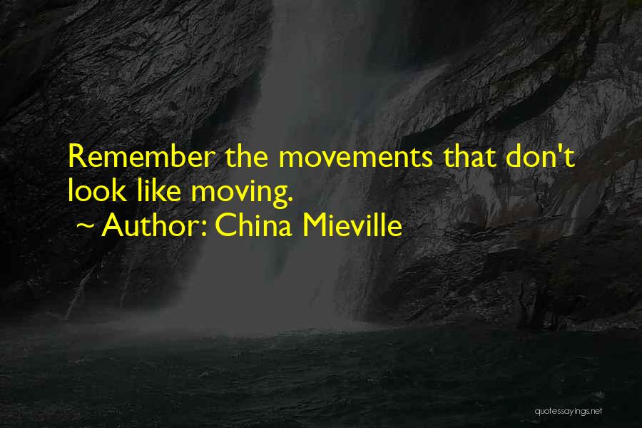 China Mieville Quotes 871463