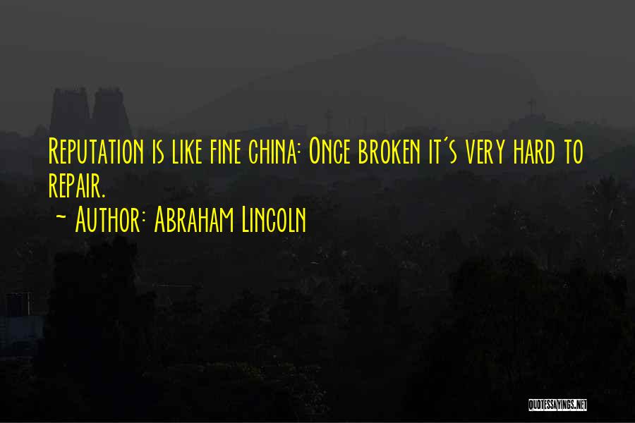 China Quotes By Abraham Lincoln