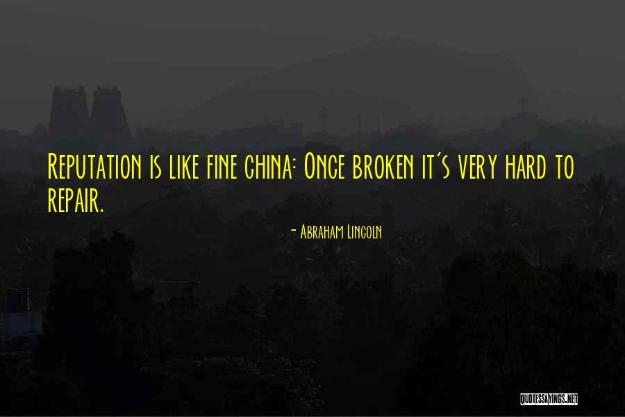 China Quotes By Abraham Lincoln