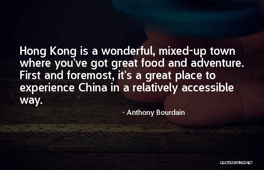 China Quotes By Anthony Bourdain