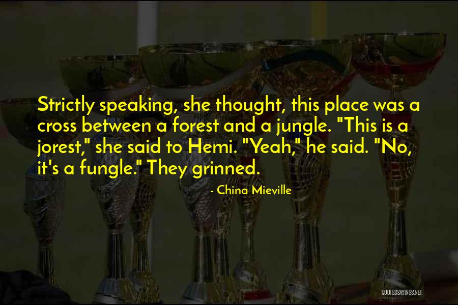 China Quotes By China Mieville