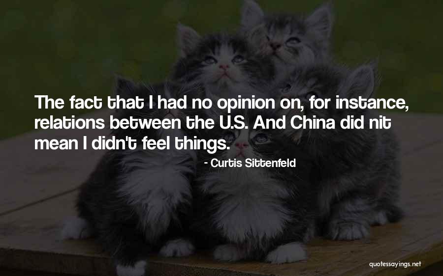 China Quotes By Curtis Sittenfeld